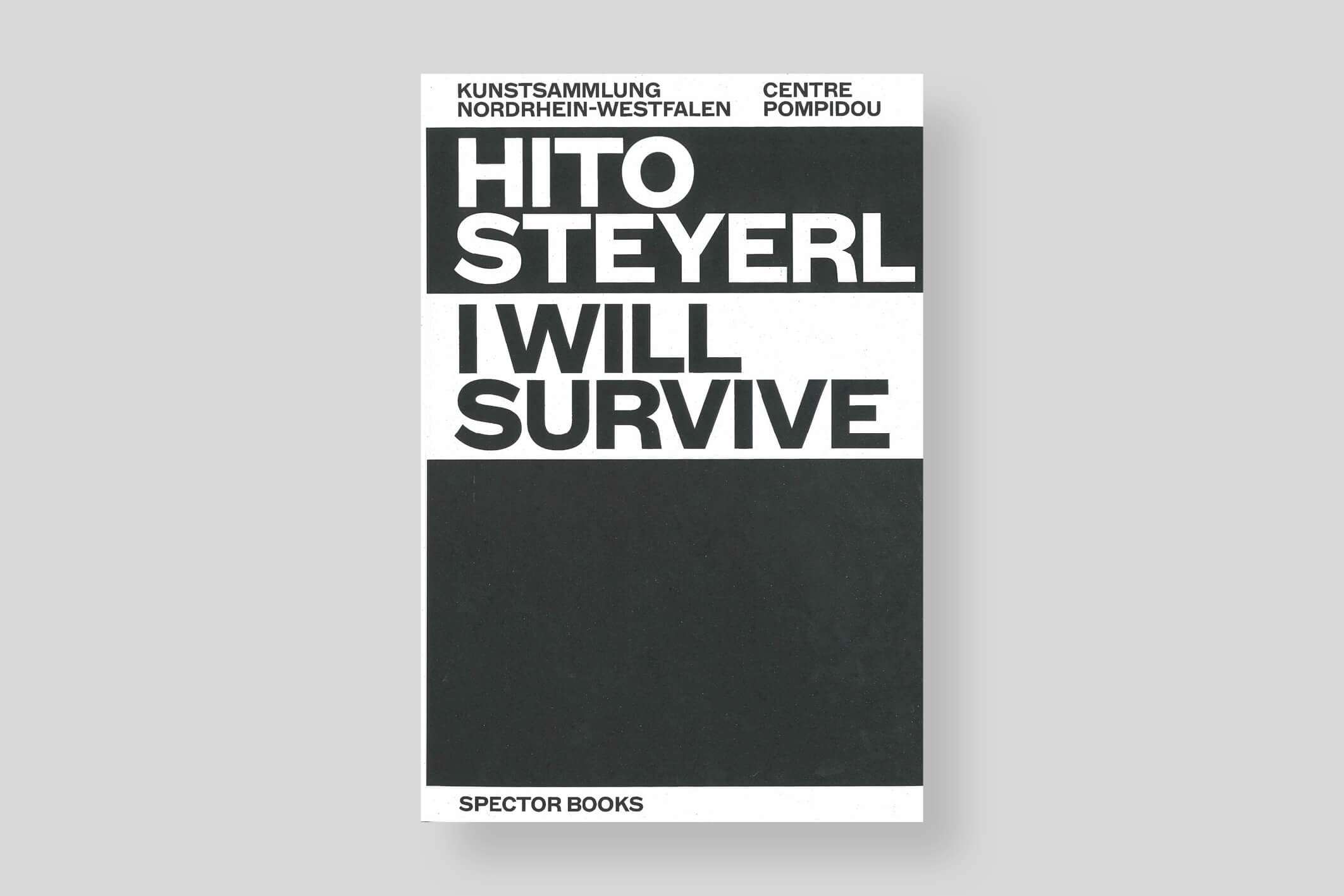 I-will-survive_Hito-Steyerl_Spector-Books_cover