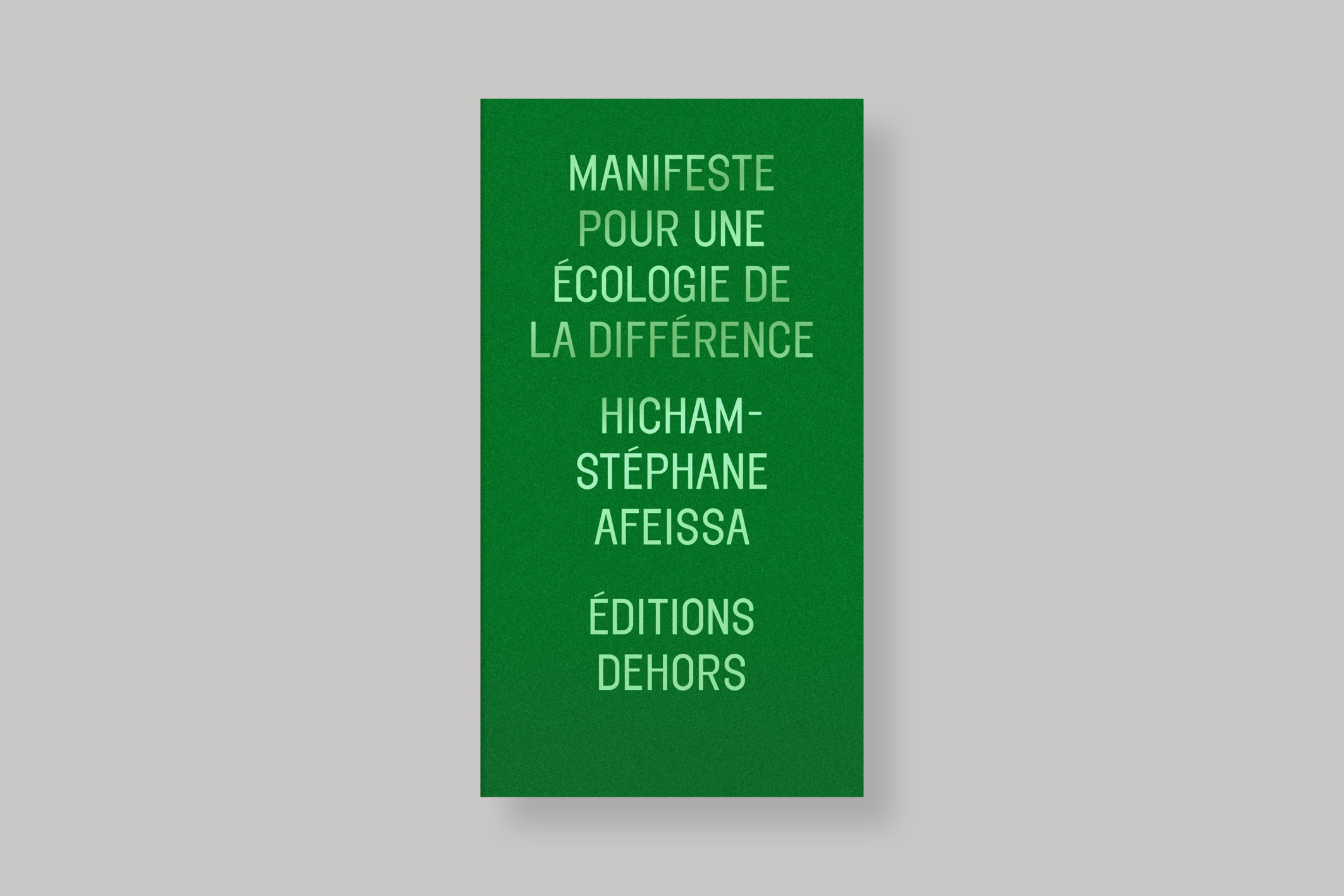 Manifeste-pour-une-ecologie-de-la-difference-hicham-stephane-afeissa-editions-dehors-cover