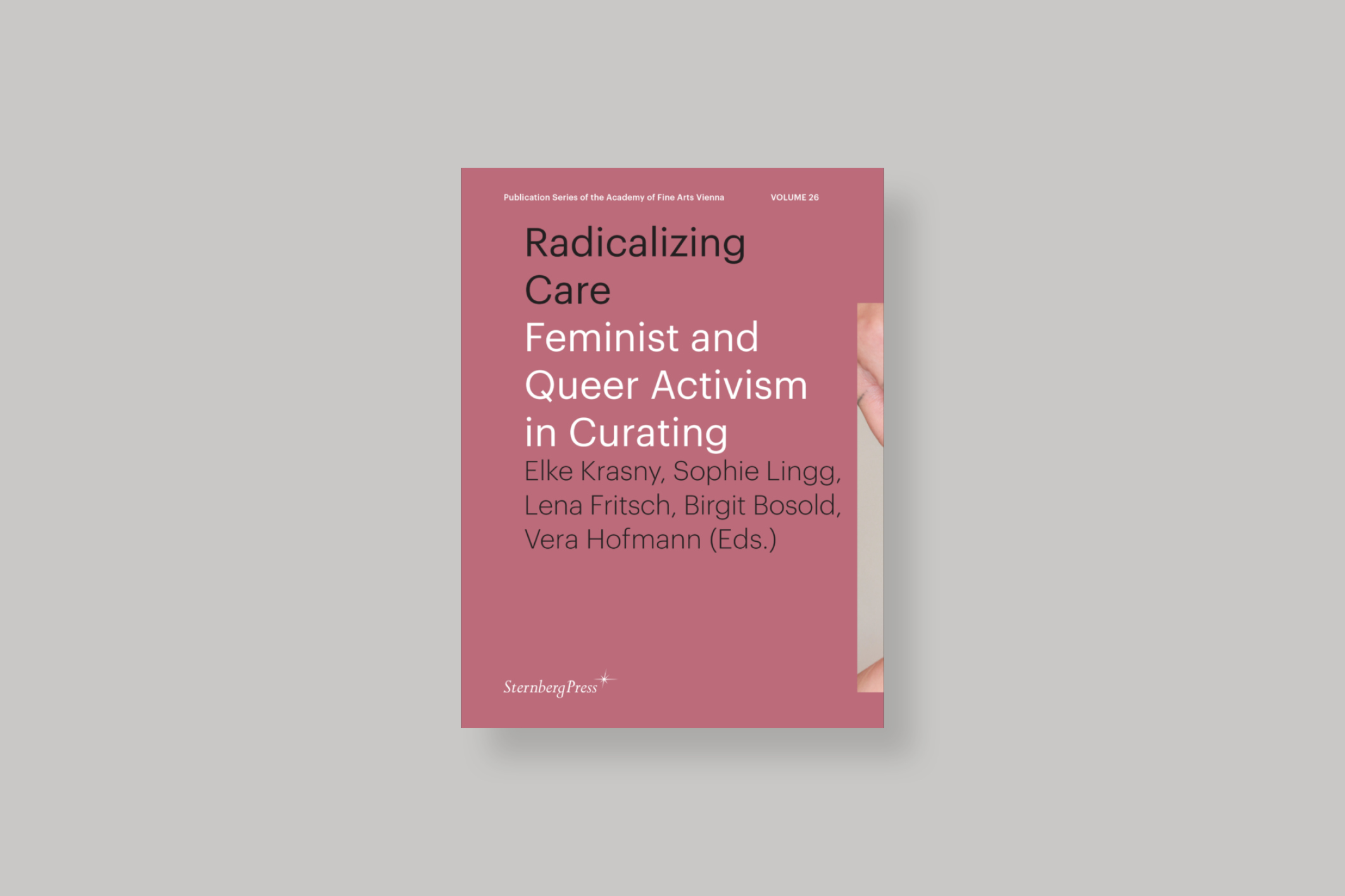 Radicalizing-care-feminist-queer-activism-sternberg-press-cover