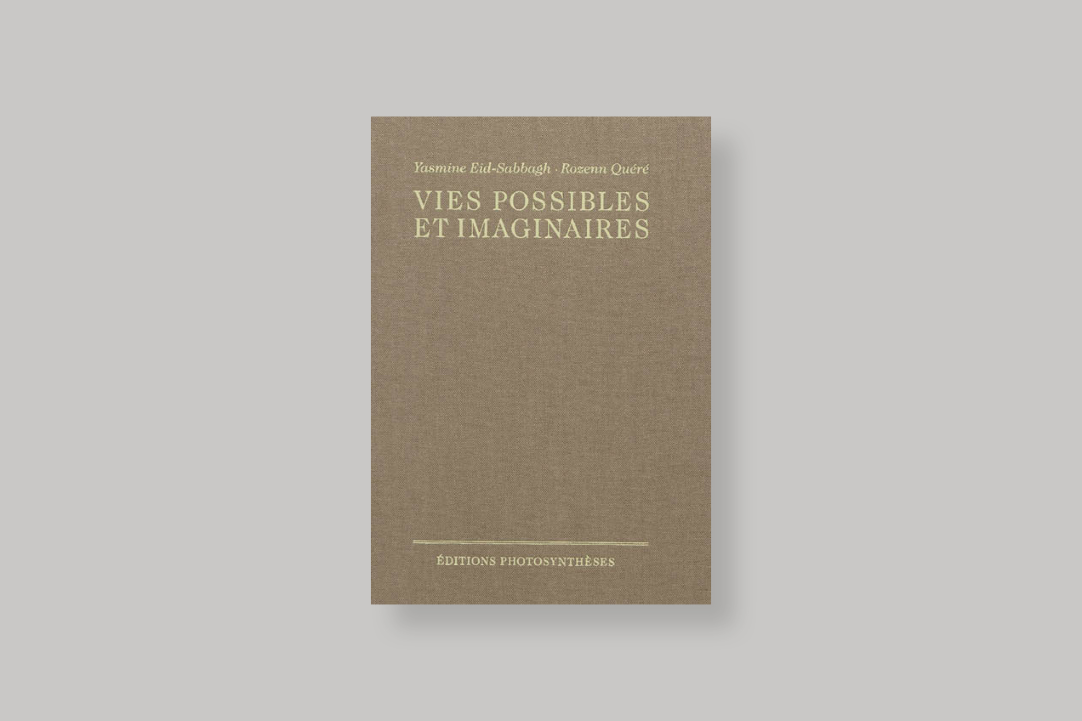 vies-possibles-et-imaginaires-yasmire-eid-sabbagh-photosyntheses-cover
