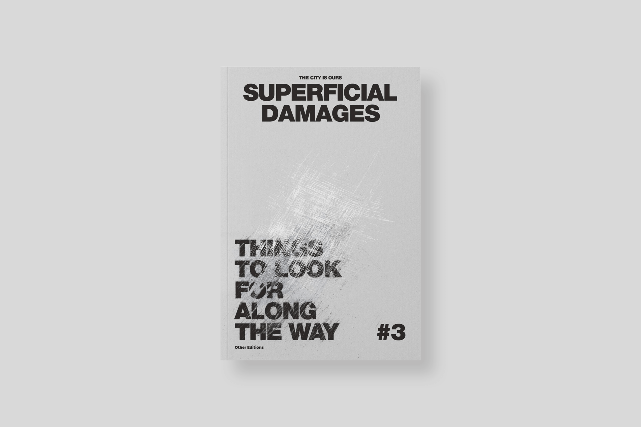 the-city-is-ours-superficial-damages-other-editions-cover