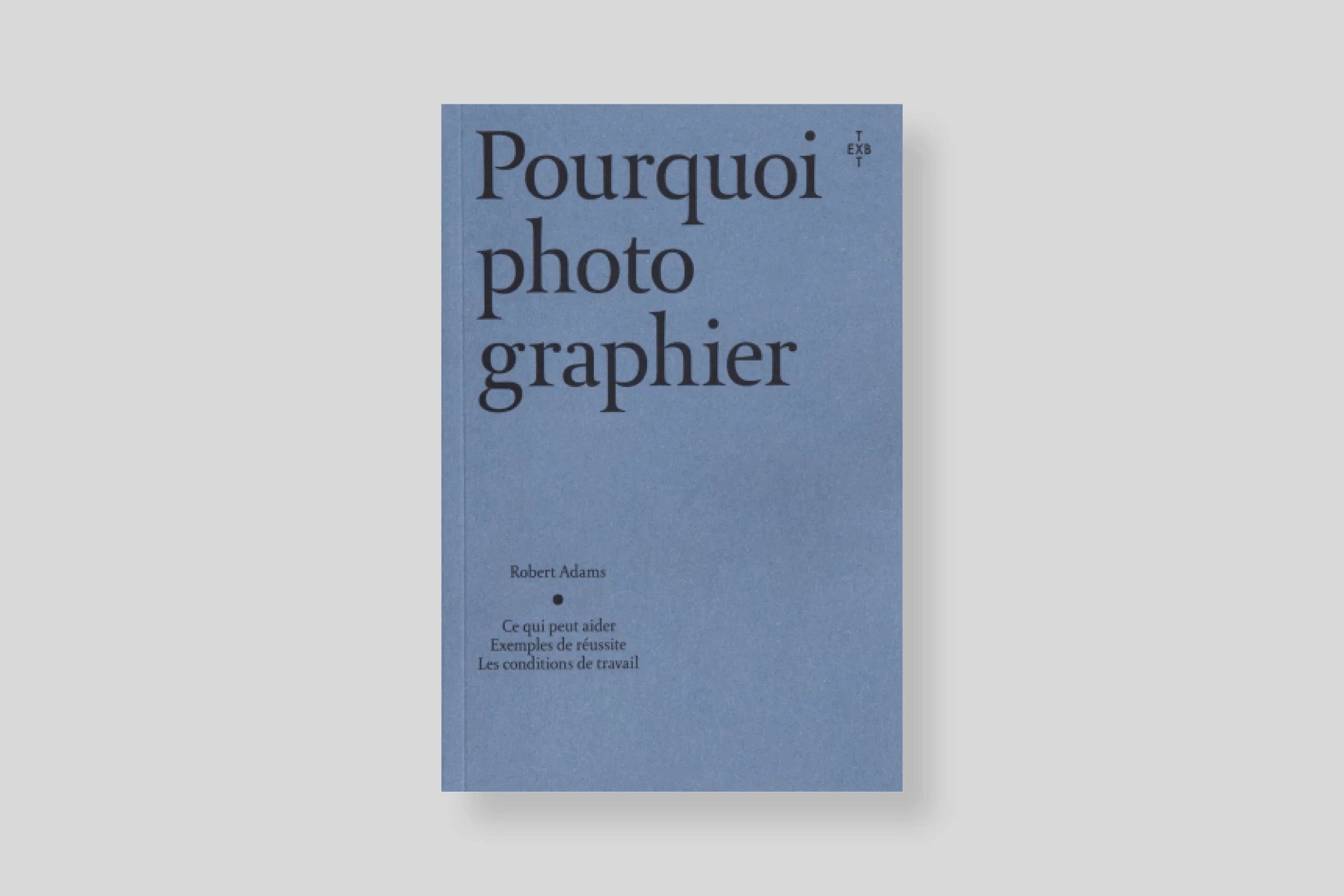 pourquoi-photographier-adams-atelier-exb-cover