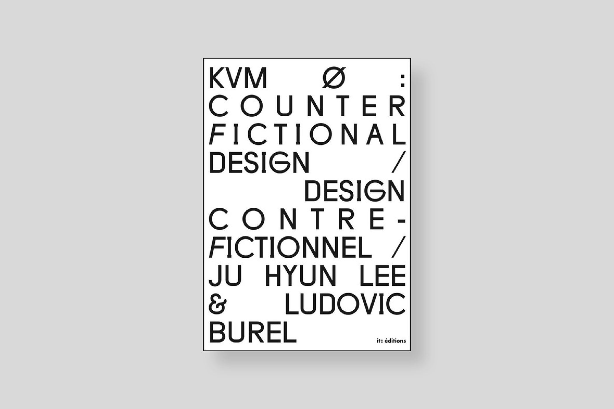 kvm-o-design-contre-fictionnel-burel-hyun-lee-it-editions-cover